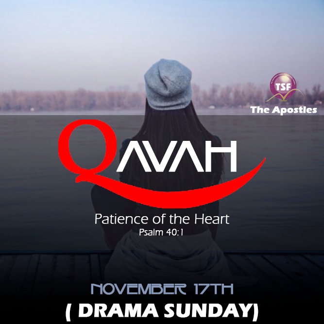 QAVAH: A STAGE  DRAMA AT TSF
