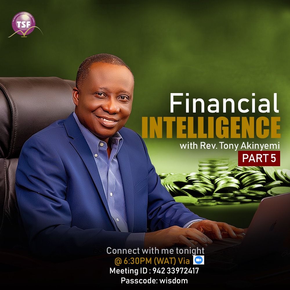 Financial Intelligence Pt 5 || Rev Tony Akinyemi