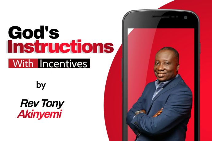 God's Instructions with Incentives - Rev Tony Akinyemi